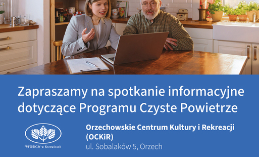 plakat zachęcający do udziału w spotaniu informacyjnym "Czyste Powietrze" 