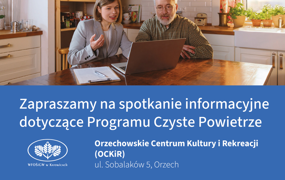 Spotkanie informacyjne o programie Czyste Powietrze w Orzechu
